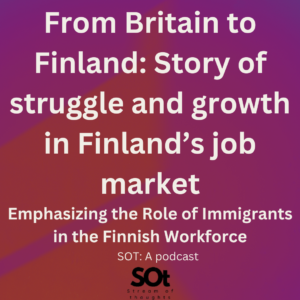 From Britain to Finland-Story of Struggles and Growth